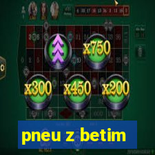 pneu z betim